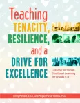 Teaching Tenacity, Resilience, and a Drive for Excellence
