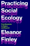 Practicing Social Ecology