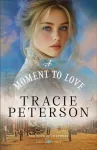 A Moment to Love