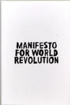 Manifesto for World Revolution