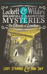 Lockett & Wilde: The Ghosts of London