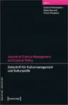 Journal of Cultural Management and Cultural Policy/Zeitschrift fur Kulturmanagement und Kulturpolitik