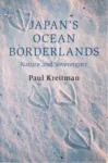 Japan's Ocean Borderlands