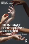 Intimacy Coordinator's Guidebook