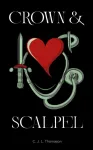 Crown and Scalpel