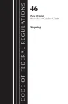 Code of Federal Regulations, Title 46 Shipping 41-69, Revised as of October 1, 2023