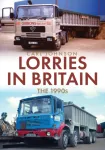 Lorries in Britain: The 1990s