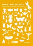 How to Read an Insect