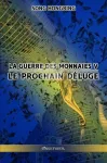 guerre des monnaies V