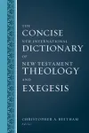 The Concise New International Dictionary of New Testament Theology and Exegesis