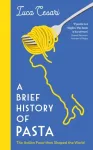 A Brief History of Pasta