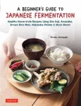 A Beginner's Guide to Japanese Fermentation