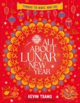 All About Lunar New Year: Things to Make and Do