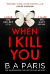 When I Kill You