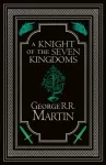 A Knight of the Seven Kingdoms Collector&rsquo;s Edition