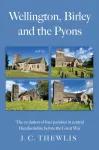 Wellington, Birley and the Pyons