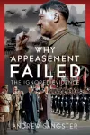 Why Appeasement Failed, The Ignored Evidence