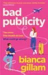 Bad Publicity, The irresistibly bookish enemies-to-lovers, second chance romance, perfect for summer reading