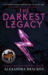 A Darkest Minds Novel: The Darkest Legacy, Book Four in the heart-stopping dystopian series from the bestselling author of LORE