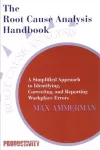 The Root Cause Analysis Handbook
