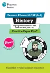 Pearson REVISE Edexcel GCSE History Superpower relations and the Cold War, 1941-91 Practice Paper Plus - for 2025 exams