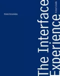 Interface Experience &ndash; A User`s Guide