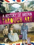 History of Britain Through Art