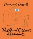 The Good Citizen's Alphabet