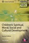 Children's Spiritual, Moral, Social and Cultural Development