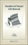 Adsorption and Transport at the Nanoscale