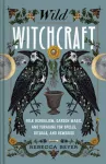 Wild Witchcraft