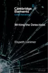 Writing the Detectives