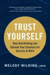 Trust Yourself