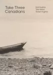 Take Three Canadians