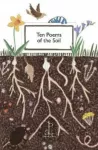 Ten Poems of the Soil