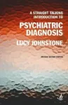 Straight Talking Introduction to Psychiatric Diagnosis (second edition)