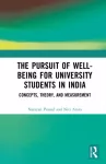 Pursuit of Well-being for University Students in India