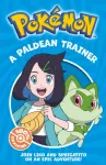 Pokemon: A Paldean Trainer Chapter Book