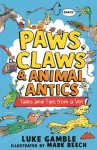 Paws, Claws and Animal Antics: Tales and Tips from a Vet