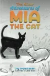 Minor Adventures of Mia the Cat