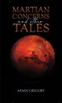 Martian Concerns and Other Tales