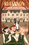 Rhiannon &ndash; A Boarding School Servant