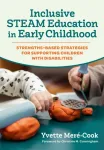 Inclusive STEAM Education in Early Childhood