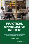 Practical Appreciative Inquiry