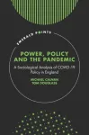Power, Policy and the Pandemic