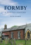 Formby: A Potted History