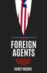 Foreign Agents