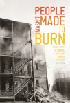 People Wasn't Made to Burn