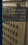 Outlines of Psychology