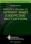 NSCA's Guide to Sport and Exercise Nutrition